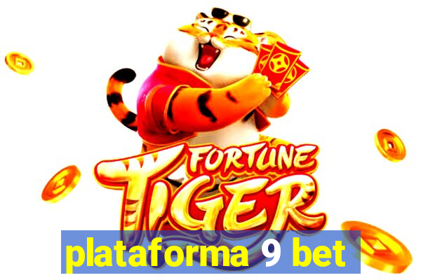 plataforma 9 bet